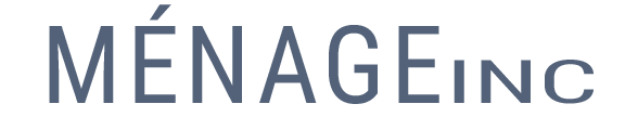 MÉNAGEinc